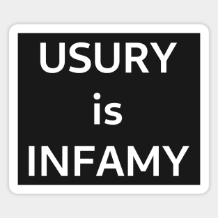 Usury is Infamy Magnet